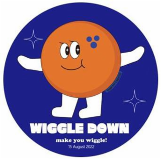 WIGGLE DOWN MAKE YOU WIGGLE! 15 AUGUST 2022 logo