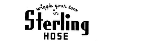 WIGGLE YOUR TOES IN STERLING HOSE logo