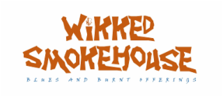 WIKKED SMOKEHOUSE BLUES AND BURNT OFFERINGS logo