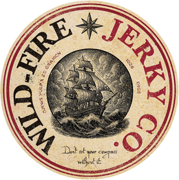 WILD-FIRE JERKY CO. OMNIS PULPA ET GRAMEN 1026 0926 DON'T SET YOUR COMPASS WITHOUT IT. logo