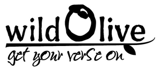 WILD OLIVE GET YOUR VERSE ON logo