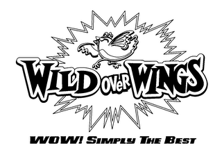 WILD OVER WINGS WOW! SIMPLY THE BEST logo