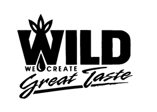 WILD WE CREATE GREAT TASTE logo