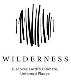 WILDERNESS DISCOVER EARTH'S ULTIMATE, UNTAMED PLACES logo
