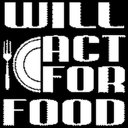 WILL ACT FOR FOOD logo