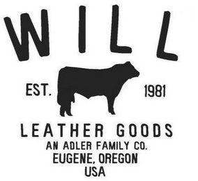 WILL LEATHER GOODS AN ADLER FAMILY CO. EUGENE, OREGON USA EST. 1981 logo