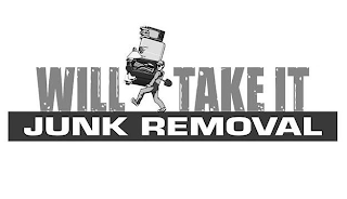 WILL TAKE IT JUNK REMOVAL logo