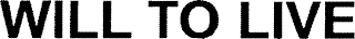 WILL TO LIVE logo