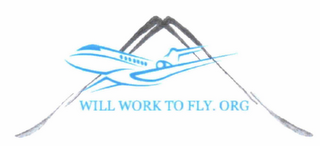 WILL WORK TO FLY. ORG logo