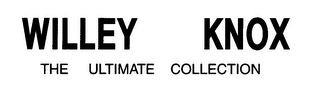 WILLEY KNOX THE ULTIMATE COLLECTION logo