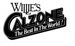 WILLIE'S CALZONE THE BEST IN THE WORLD! logo