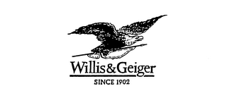 WILLIS & GEIGER SINCE 1902 logo