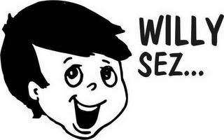 WILLY SEZ... logo