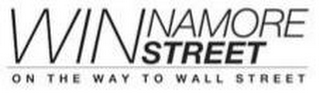 WIN NAMORE STREET ON THE WAY TO WALL STREET logo