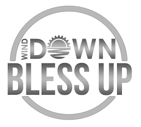 WIND DOWN BLESS UP logo