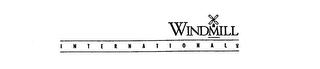 WINDMILL INTERNATIONAL INC