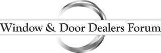 WINDOW & DOOR DEALERS FORUM logo