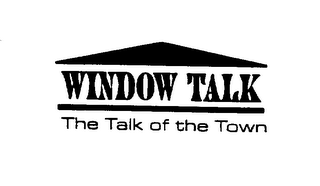WINDOW TALK THE TALK OF THE TOWN logo