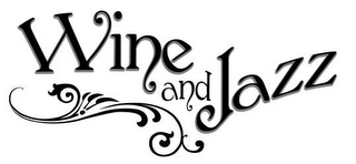 WINE AND JAZZ