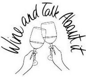 WINE AND TALK ABOUT IT logo