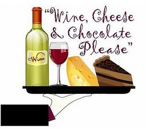 "WINE, CHEESE & CHOCOLATE PLEASE" logo