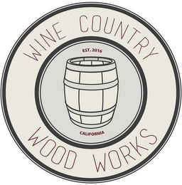 WINE COUNTRY WOOD WORKS EST. 2016 CALIFORNIA logo