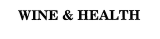 WINE & HEALTH