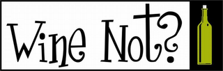 WINE NOT? logo