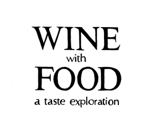 WINE WITH FOOD A TASTE EXPLORATION logo