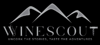 WINESCOUT UNCORK THE STORIES, TASTE THE ADVENTURES logo