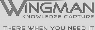WINGMAN KNOWLEDGE CAPTURE THERE WHEN YOU NEED IT logo