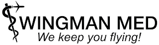 WINGMAN MED WE KEEP YOU FLYING! logo