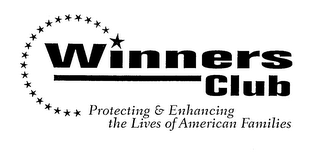 WINNERS CLUB PROTECTING & ENHANCING THELIVES OF AMERICAN FAMILIES logo