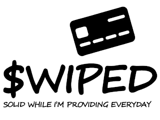 $WIPED SOLID WHILE I'M PROVIDING EVERYDAY logo