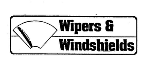 WIPERS & WINDSHIELDS