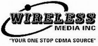 WIRELESS MEDIA INC "YOUR ONE STOP CDMA SOURCE" logo