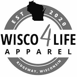 WISCO4LIFE APPAREL EST 2020 RIDGEWAY, WISCONSIN logo