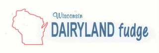 WISCONSIN DAIRYLAND FUDGE logo