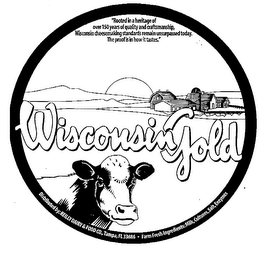 WISCONSIN GOLD DISTRIBUTED BY: REILLY DAIRY & FOOD CO., TAMPA, FL 33686 FARM FRESH INGREDIENTS: MILK, CULTURES, SALT, ENZYMES "ROOTED IN A HERITAGE OF OVER 150 YEARS OF QUALITY AND CRAFTMANSHIP, WISCONSIN CHEESEMAKING STANDARDS REMAIN UNSURPASSED TODAY. THE PROOF IS IN HOW IT TASTES." logo