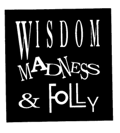 WISDOM MADNESS & FOLLY logo