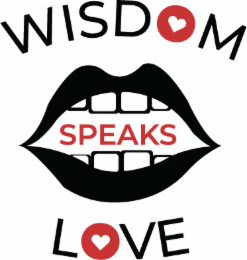 WISDOM SPEAKS LOVE