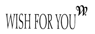 WISH FOR YOU W logo