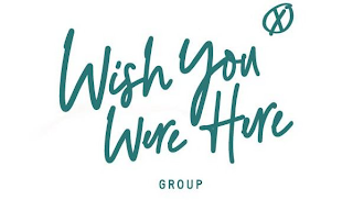 WISH YOU WERE HERE GROUP X logo