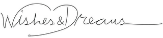 WISHES & DREAMS logo