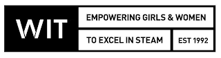 WIT EMPOWERING GIRLS & WOMEN TO EXCEL IN STEAM EST 1992 logo