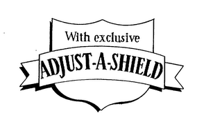 WITH EXCLUSIVE ADJUST-A-SHIELD logo