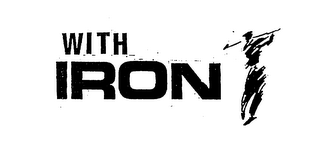 WITH IRON