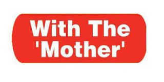 WITH THE 'MOTHER' logo