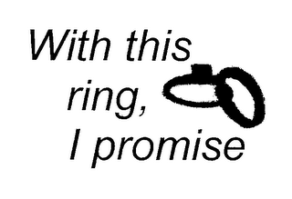 WITH THIS RING, I PROMISE logo