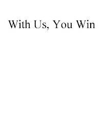 WITH US, YOU WIN logo